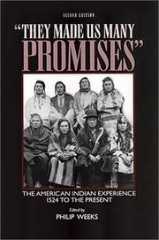 Cover of: They Made Us Many Promises: The American Indian Experience, 1524 to the Present