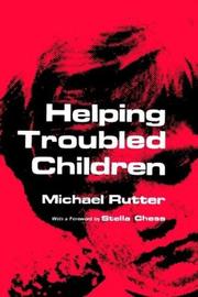 Cover of: Helping troubled children