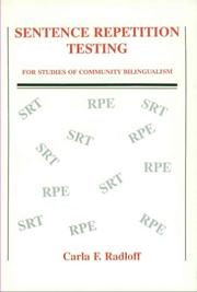 Cover of: Sentence repetition testing for studies of community bilingualism