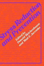 Stress reduction and prevention