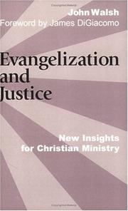 Cover of: Evangelization and justice: new insights for Christian ministry