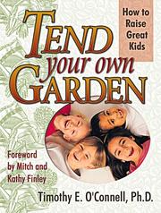 Cover of: Tend Your Own Garden