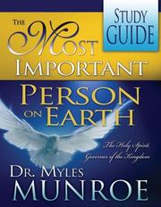 Cover of: The Most Important Person on Earth: The Holy Spirit Governor of the Kingdom
