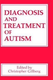 Diagnosis and treatment of autism