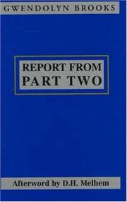 Cover of: Report from Part Two by Gwendolyn Brooks