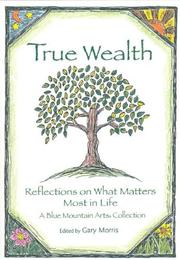 Cover of: True Wealth: Reflections On What Matters Most In Life (Blue Mountain Arts Collection)