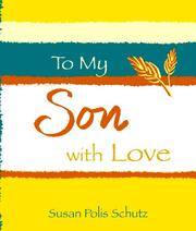 Cover of: To My Son, With Love (A Little Bit Of)