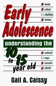 Cover of: Early adolescence by Gail A. Caissy