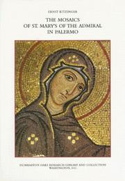 Cover of: The mosaics of St. Mary's of the Admiral in Palermo
