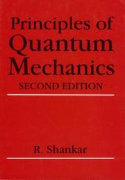Cover of: Principles of quantum mechanics by Ramamurti Shankar