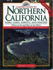Cover of: Camper's guide to northern California parks, lakes, forests, and beaches: where to go and how to get there