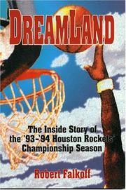 Cover of: Dreamland: the inside story of the '93-'94 Houston Rockets' championship season