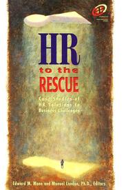 Cover of: HR to the rescue: case studies of HR solutions to business challenges