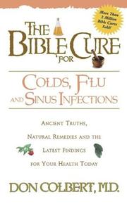 Cover of: The Bible Cure for Colds, Flu and Sinus Infections (Bible Cure (Siloam))