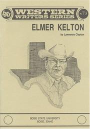 Elmer Kelton by Lawrence Clayton