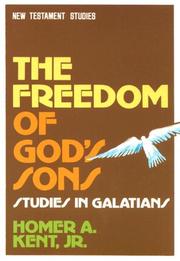 Cover of: The Freedom of God's Sons: Studies in Galatians (New Testament Studies)