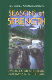 Cover of: Seasons of strength by Evelyn Eaton Whitehead