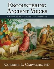Cover of: Encountering Ancient Voices: A Guide to Reading the Old Testament