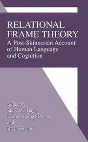 Cover of: Relational Frame Theory: A Post-Skinnerian Account of Human Language and Cognition