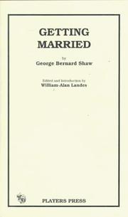 Getting married by George Bernard Shaw