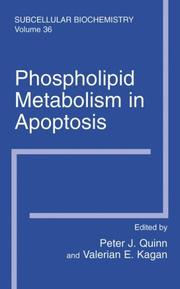 Cover of: Phospholipid Metabolism in Apoptosis (Subcellular Biochemistry, Volume 36) (Subcellular Biochemistry)