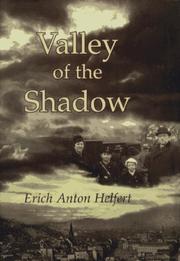 Cover of: Valley of the shadow by Erich A. Helfert