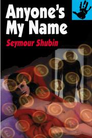 Cover of: Anyone's my name: a novel