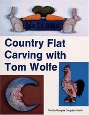 Cover of: Country flat carving with Tom Wolfe