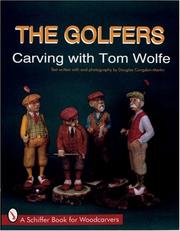Cover of: The Golfers: Carving With Tom Wolfe