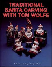 Cover of: Traditional Santa carving with Tom Wolfe
