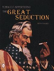 Cover of: Tobacco advertising: the great seduction