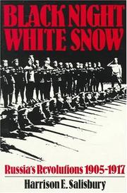 Cover of: Black night, white snow: Russia's revolutions, 1905-1917