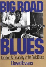 Big road blues by Evans, David
