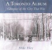 A Toronto album : glimpses of the city that was