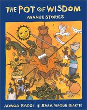 Cover of: The Pot of Wisdom: Ananse Stories
