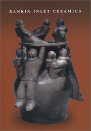 Cover of: Rankin Inlet ceramics by curated by Darlene Coward Wight ; essay by Jim Shirley.