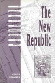 Cover of: The new republic: a commentary on book I of More's Utopia showing its relation to Plato's Republic