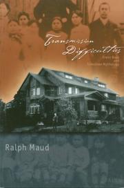Transmission difficulties by Ralph Maud