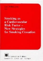 Smoking As a Cardiovascular Risk Factor, New Strategies for Smoking Cessation Lars Wilhelmsen