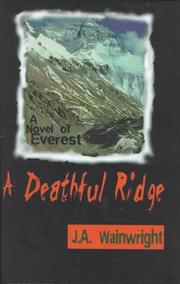 Cover of: A deathful ridge: a novel of Everest