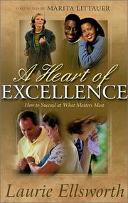 Cover of: A heart of excellence by Laurie Ellsworth