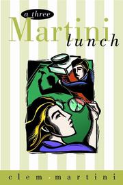 Cover of: A three martini lunch