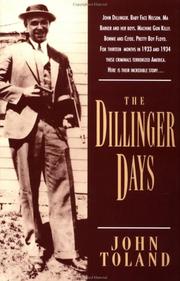 Cover of: The Dillinger days by John Willard Toland