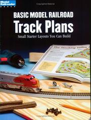 Cover of: Basic model railroad track plans: small starter layouts you can build