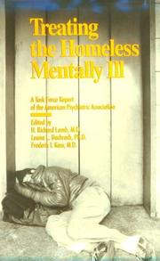 Cover of: Treating the homeless mentally ill: a report of the Task Force on the Homeless Mentally Ill