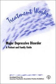 Cover of: Practice Guidelines for the Treatment of Patients with Major Depressive Disorder (American Psychiatric Association Practice Guidelines) (American Psychiatric Association Practice Guidelines)
