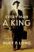 Every man a king by Huey Pierce Long
