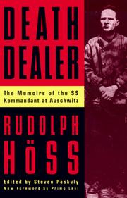 Cover of: Death dealer: the memoirs of the SS Kommandant at Auschwitz