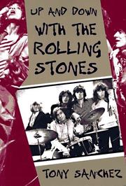 Up and down with The Rolling Stones by Tony Sanchez