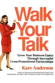 Cover of: Walk Your Talk: Grow Your Business Faster Through Successful Cross-Promotional Partnerships